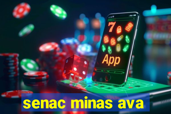 senac minas ava